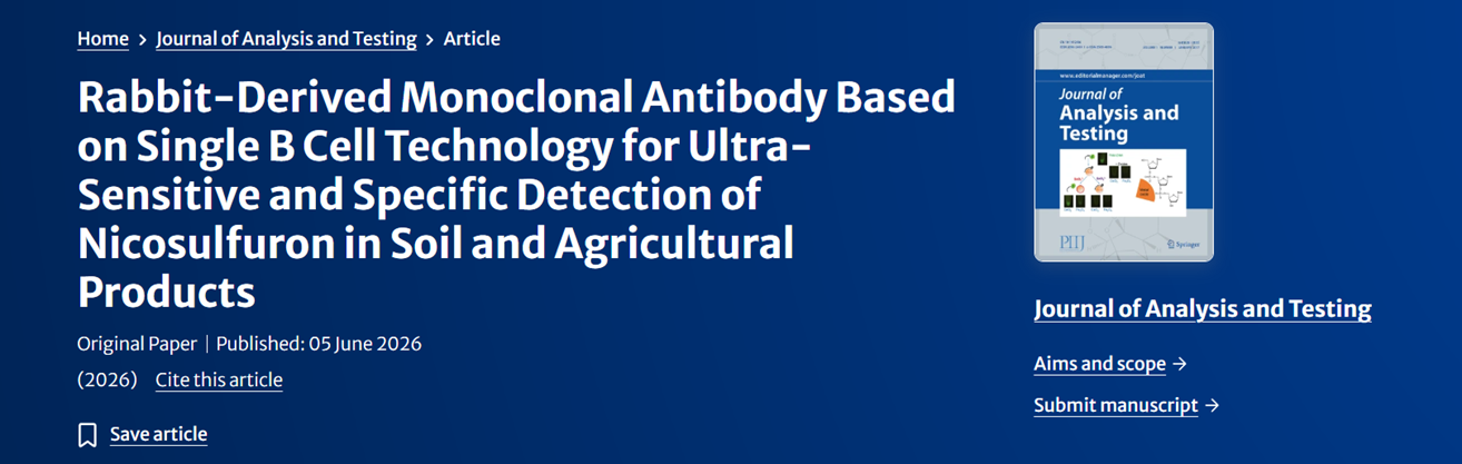 Rabbit-Derived Monoclonal Antibody Based on Single B Cell Technology for Ultra-Sensitive and Specific Detection of Nicosulfuron in Soil and Agricultural Products